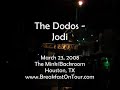 The Dodos - Jodi