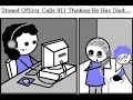stoned cop calls 911: a drama