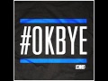 Crooked I - #OkBye (Prod. by Grinch) ♫ February 2011