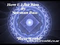 How U Like Bass ~ Norman Bass Manele-Gratis.net