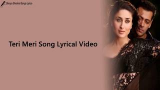 Teri Meri Prem Kahani Song  Lyrical Video  Bodygua