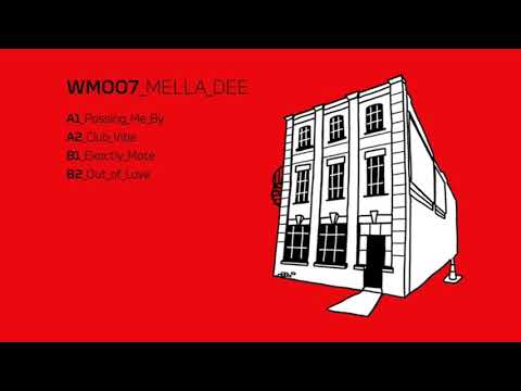 Mella Dee - Passing Me By