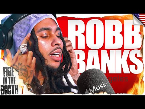 Robb Banks – Fire in the Booth 🇺🇸