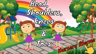 Head, Shoulders, Knees & Toes - Vocal and Instrumental. Nursery Rhymes For Babies, Kids, Toddlers.