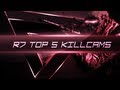 R7 Top 5 Killcams - of the Week #8