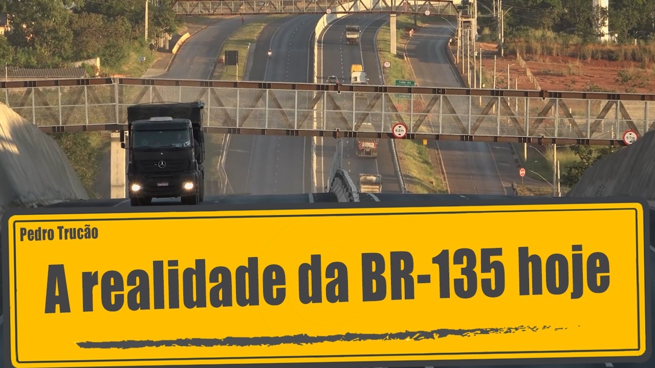 BR-135: O que mudou e o que ainda falta melhorar?