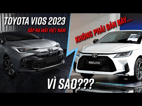 Toyota Vios 2023 dự kiến ra mắt Việt Nam tháng 5, tại sao không phải thiết kế mới như ở Thái Lan?