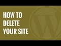 How To Delete A Wordpress Blog 2015