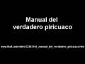 videos de Consulta el manual del verdadero piricuaco