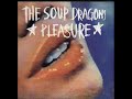 The Soup Dragons - Dive Bomb