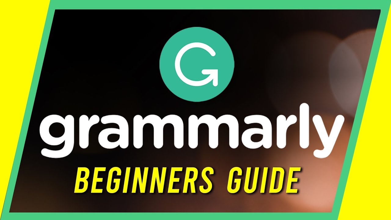 How to Use Grammarly - Beginner's Guide