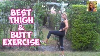 Best Thigh & Butt Exercise 