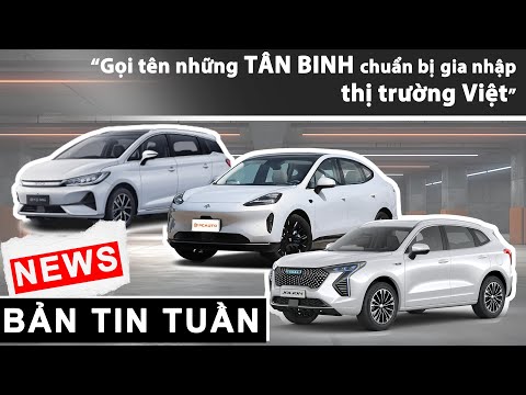 Gọi tên những TÂN BINH chuẩn bị gia nhập thị trường Việt |XEHAY.VN|