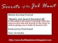 Weekly Job Search Roundup #4 Weekly Job Search Roundup #4