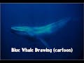 Blue Whale Drawing (cartoon)