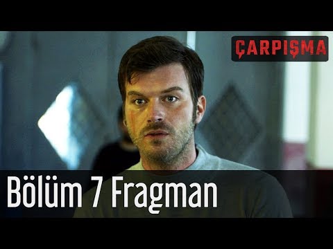 Çarpışma 7. Bölüm Fragmanı                                                                                                                                                                                                                                