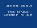 Roc Monee - Lite U Up