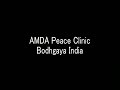 AMDA Peace Clinic Opens in Bodhgaya, India