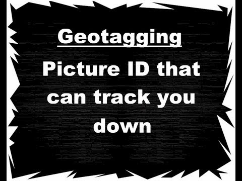 Geotagging - How to find the location of any picture that was taken with a smartphone