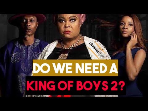 King of Boys 2 - Do We Really Need this Sequel?