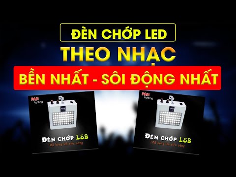 Đèn chớp LED cảm ứng theo nhạc tạo độ phiêu cực cao cho người xem