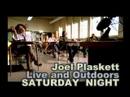 JOEL PLASKETT LIVE STAURDAY NIGHT