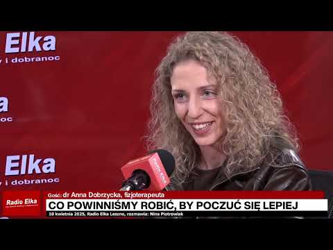 Co powinniśmy robić, by poczuć się lepiej? - pytamy... :: Naszym gościem jest dr Anna Dobrzycka, fizjoterapeuta, z którą rozmawiamy o zdrowych nawykach, i o tym, co powinniśmy robić, żeby poczuć się lepiej.Rozmawia: Nina PiotrowiakLink do artykułu: https://elka.pl/content/view/124324/80/