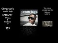 OMARION SPEEDIN' PRODUCED BY 253 of Tacoma, Washington
