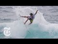 Sports: Surfing's New Wave of Aerialists - nytimes.com/video