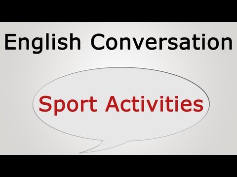 Talking about sports activities