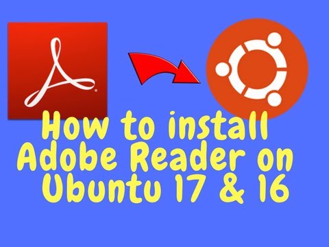How To Install Adobe Reader On Ubuntu 17.04 or 16.04 || Install PDF Reader On Ubuntu Linux