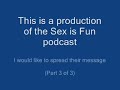 Sex Education Learning The Truth (Part 3 of 3)