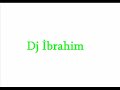 Dj ?brahim