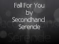 Download Secondhand Serenade - Fall For You (w/lyrics) MP3 song and Music Video