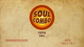 Zinwon & Boogie Boog vs Art B – Soul combo vol.2 Popping Final