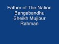 Father of the Bengali Nation