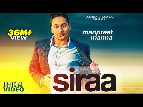 SIRAA || Manpreet Manna || Latest Punjabi Song 2015 || Desi Beats Records