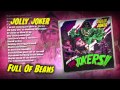 JOLLY JOKER - Full Of Beans 