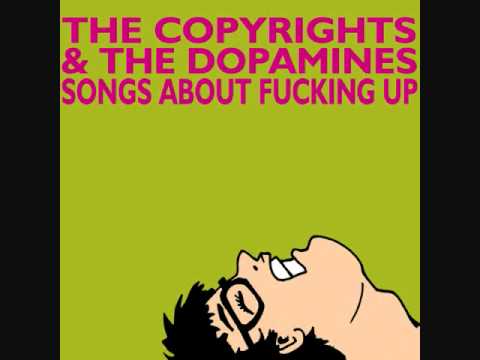 dopamines - Songs About Fucking Up - The Copyrights/The Dopamines Split 7