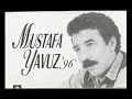 Mustafa Yavuz-Bizi Bizden Ay?rd?lar