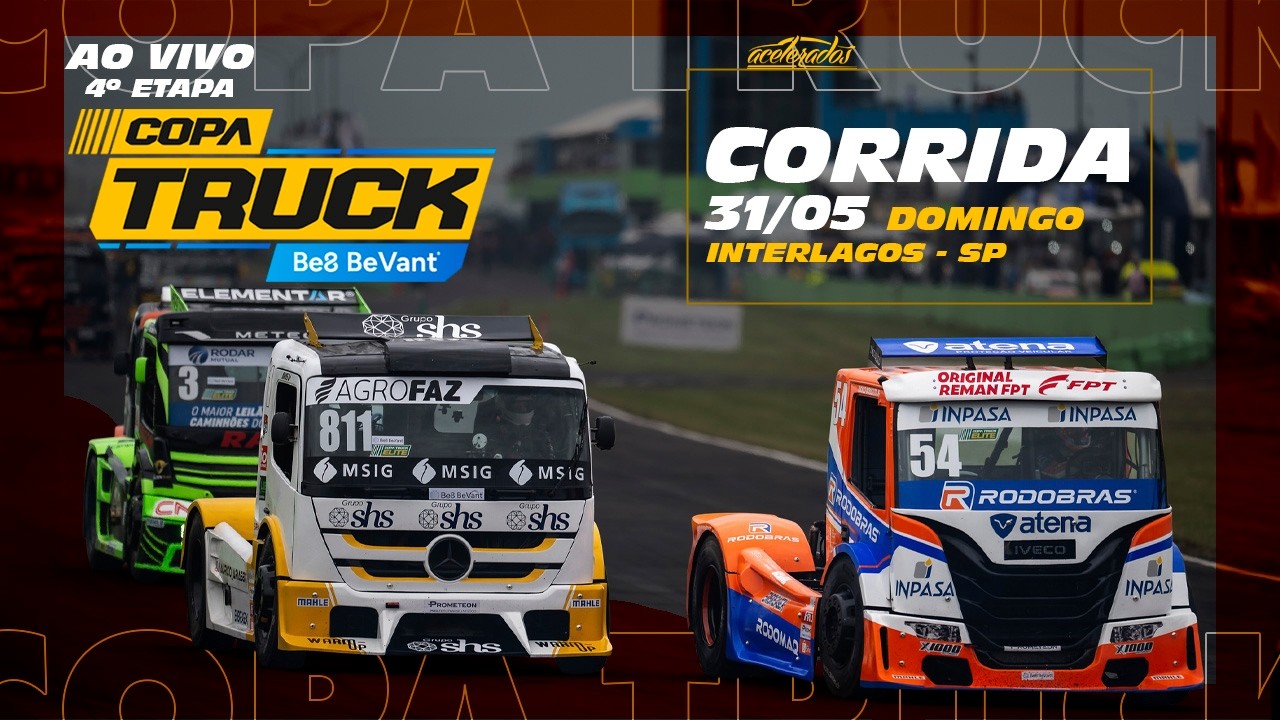 COPA TRUCK AO VIVO E COM IMAGENS - Corrida  - INTERLAGOS/SP - Domingo (31/05) - 12h15