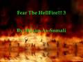 Fear The Hell Fire! 3
