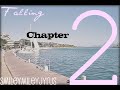 Falling|Chapter Two