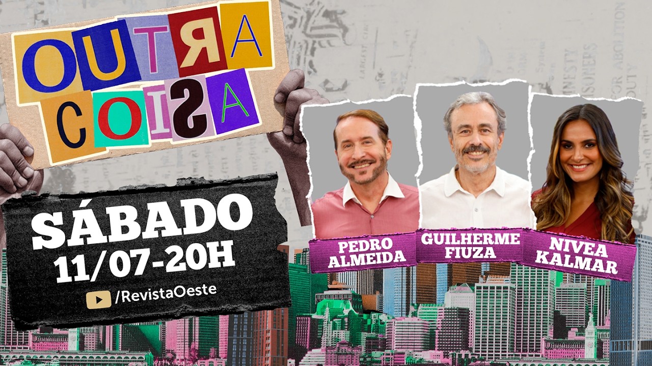 Outra Coisa, Com Guilherme Fiuza - 11/07/2026