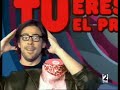 Muchachada Nui 03 -T� eres el protagonista
