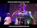 Chinese Mafia featuring DJ Bell Chinese Mafia featuring DJ Bell