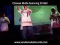 Chinese Mafia featuring DJ Bell