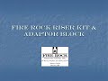 Riser Kit and Adaptor Block