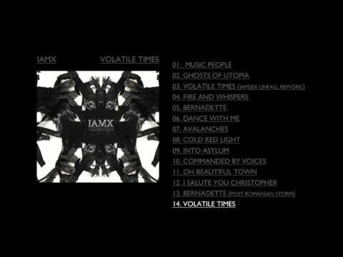 IAMX - 'Volatile Times'