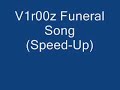 The Rasmums - Funeral Song (Remix By V1r00z)